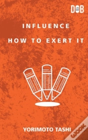 Capa do artigo Influence: How To Exert It
