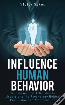 Capa do artigo Influence Human Behavior: Techniques And