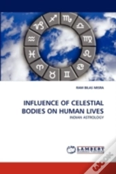 Influence Of Celestial Bodies On Human Lives