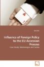 Influence Of Foreign Policy To The Eu Ac - Preview