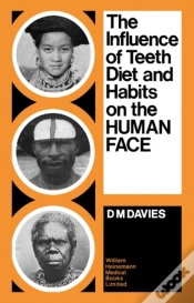 Capa do artigo Influence Of Teeth, Diet, And Habits On The Human Face