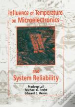 Influence Of Temperature On Microelectronics And System Reliability