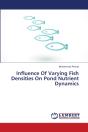 Influence Of Varying Fish Densities On Pond Nutrient Dynamics - Preview