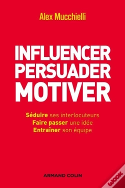 Capa do artigo Influencer ; Convaincre ; Motiver