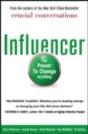 Influencer: The Power To Change Anything, First Edition - Preview