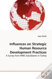 Influences On Strategic Human Resource Development Practices