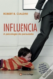 Capa do artigo Influência - A Psicologia da Persuasão