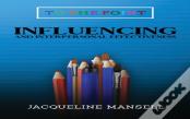 Influencing And Interpersonal Effectiveness
