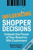 Influencing Shopper Decisions