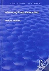 Influencing Traits Before Birth
