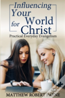 Influencing Your World For Christ