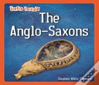 Info Buzz: Early Britons: Anglo-Saxons