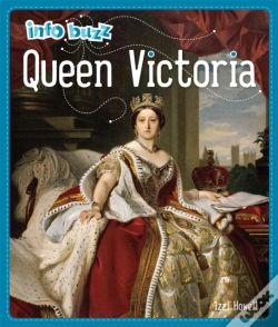 Capa do artigo Info Buzz: History: Queen Victoria