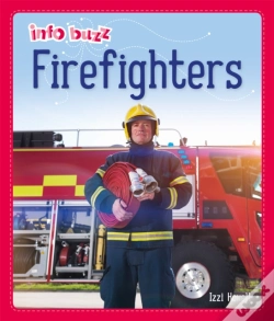 Capa do artigo Info Buzz: People Who Help Us: Firefighters