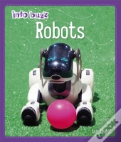 Info Buzz: S.T.E.M: Robots