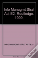 Info Managmt:Strat Act E2