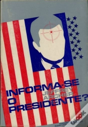 Capa do artigo Informa-se o Presidente?