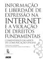 Informação E Liberdade De Expressão Na Internet E A Violação De Direitos Fundamentais - Preview