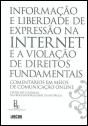 Informação e Liberdade de Expressão na Internet e a Violação de Direitos Fundamentais - Preview