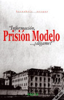 Capa do artigo Información Prisión Modelo... ¿Dígame?