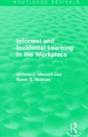 Informal And Incidental Learning In The Workplace (Routledge Revivals) - Preview