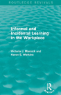 Informal And Incidental Learning In The Workplace (Routledge Revivals) - Preview