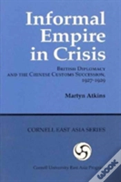 Capa do artigo Informal Empire In Crisis