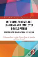 Informal Workplace Learning And Employee Development