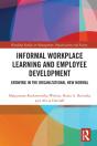 Informal Workplace Learning And Employee Development - Preview