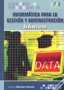 Capa do artigo Informática Para La Gestión Y Administración.Básico