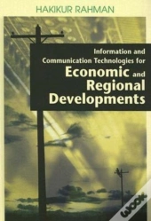 Information And Communication Technologies For Economic And Regional Developments