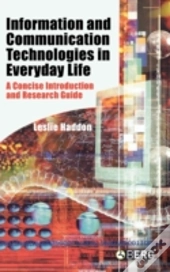 Information And Communication Technologies In Everyday Life
