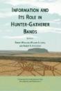 Information And Its Role In Hunter-Gatherer Bands - Preview