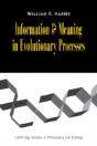 Information And Meaning In Evolutionary Processes - Preview
