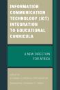 Information Communication Technology (Ict) Integration To Educational Curricula - Preview