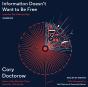 Information Doesn'T Want To Be Free - Preview
