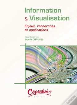 Capa do artigo Information & Visualisation ; Enjeux, Recherches Et Applications
