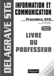 Capa do artigo Information Et Communication ; 1ère Stg ; Livre Du Professeur (Édition 2008)