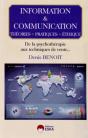 Information Et Communication ; Théories, Pratiques, Éthique ; De La Psychothérapie Aux Techniques De Vente - Preview