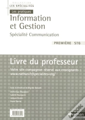 Capa do artigo Information Et Gestion 1ere Stg - Specialite Communication - Professeu R (Les Specialites/Les Pratiq
