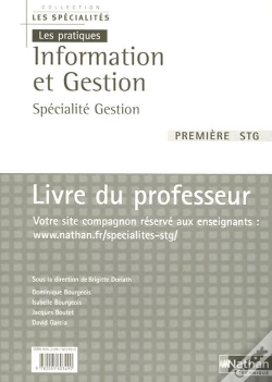 Capa do artigo Information Et Gestion 1ere Stg - Specialite Gestion - Professeur (Les Specialites/Les Pratiques) -