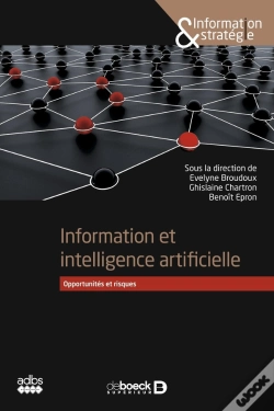 Capa do artigo Information Et Intelligence Artificielle : Opportunités Et Risques