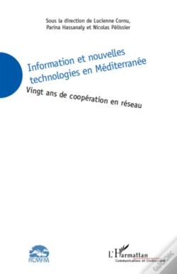 Capa do artigo Information Et Nouvelles Technologies En Méditerranée ; Vingt Ans De Coopération En Réseau