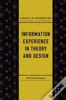 Information Experience In Theory And Design
