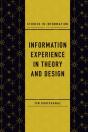 Information Experience In Theory And Design - Preview