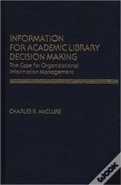 Capa do artigo Information For Academic Library Decision Making