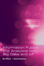 Information Fusion And Analytics For Big Data And Iot - Preview