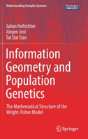 Information Geometry And Population Genetics - Preview