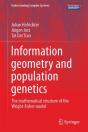 Information Geometry And Population Genetics - Preview