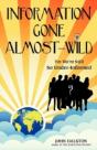 Information Gone Almost-Wild - Preview
